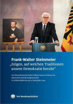 Bundespräsident Frank-Walter Steinmeier: Zeigen, auf welchen Traditionen unsere Demokratie beruht (Abb. Titel)